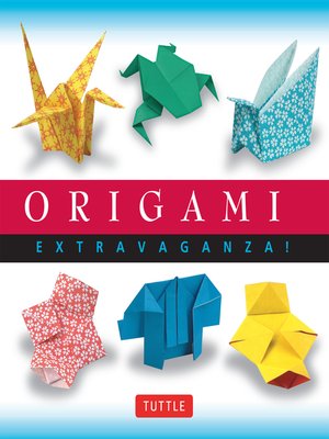 cover image of Origami Extravaganza!